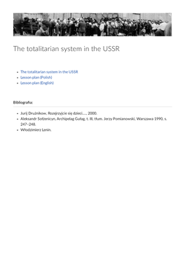 The Totalitarian System in the USSR