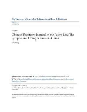 Chinese Traditions Inimical to the Patent Law, the Symposium: Doing Business in China Liwei Wang