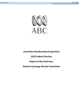 Australian Broadcasting Corporation 2019 Federal Election Report of The