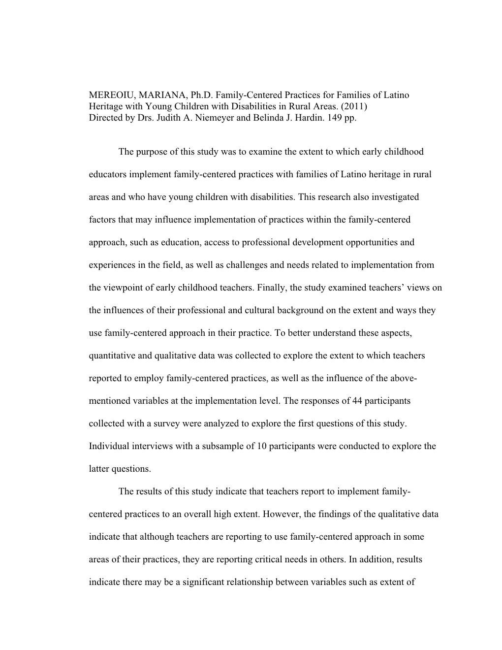 MEREOIU, MARIANA, Ph.D. Family-Centered Practices for Families of Latino Heritage with Young Children with Disabilities in Rural Areas