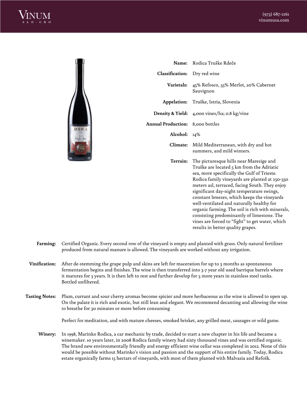 Rodica Truške Rdeče Classification: Dry Red Wine Varietals