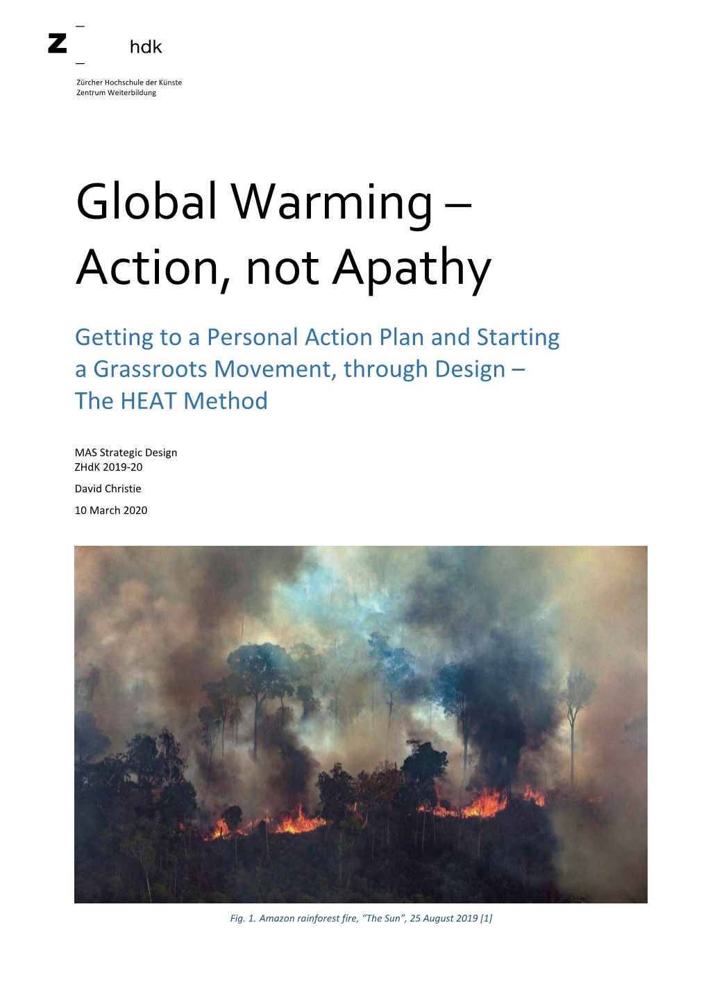 Global Warming – Action, Not Apathy – the HEAT Method