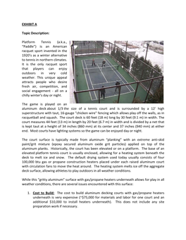 EXHIBIT a Topic Description: Platform Tennis (Aka, “Paddle”)
