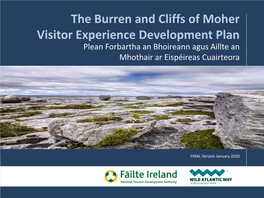 The Burren and Cliffs of Moher Visitor Experience Development Plan Plean Forbartha an Bhoireann Agus Aillte an Mhothair Ar Eispéireas Cuairteora