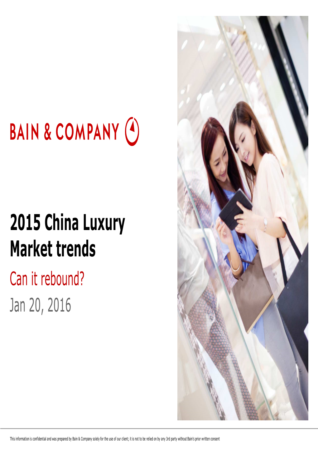 2015 China Luxury Market Trends Can It Rebound? Jan 20, 2016