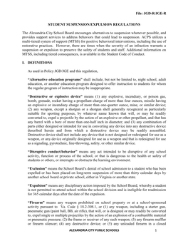 STUDENT SUSPENSION/EXPULSION REGULATIONS the Alexandria City School Board Encourages Alternatives to Suspension Whenever Possibl