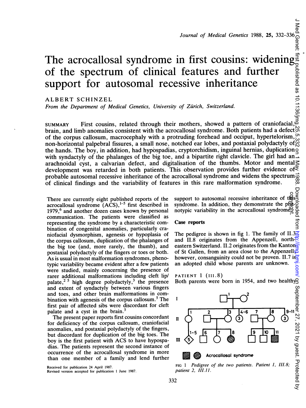 The Acrocallosal Syndrome in First Cousins: Widening of the Spectrum of Clinical Features and Further Support for Autosomal Recessive Inheritance