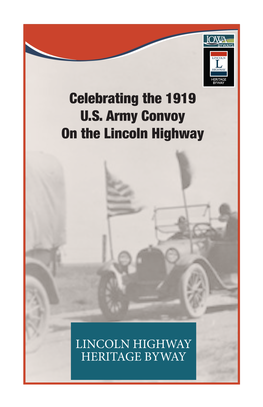 Celebrating the 1919 U.S. Army Convoy on the Lincoln Highway