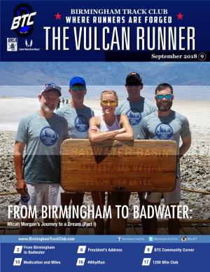 The Vulcan Runner), We Are Pleased to Bring You Micah’S Account of the Days Leading up to This Race of a Lifetime