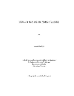 The Latin Past and the Poetry of Catullus