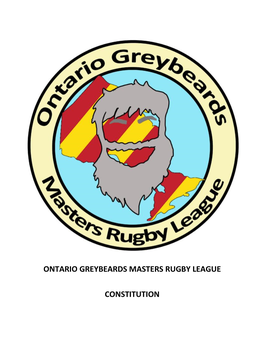 Ontario Greybeards Masters Rugby League Constitution and Club Rules