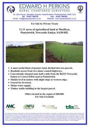 For Sale by Private Treaty 11.11 Acres of Agricultural Land at Moelfryn, Pantybwlch, Newcastle Emlyn, SA38 8JE