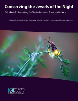 Conserving the Jewels of the Night Guidelines for Protecting Fireflies in the United States and Canada