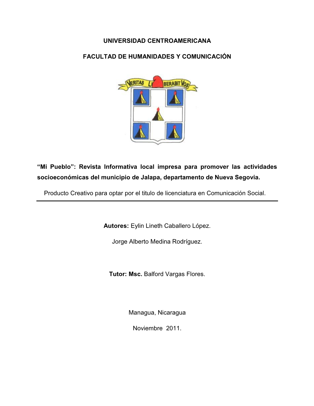 Mi Pueblo”: Revista Informativa Local Impresa Para Promover Las Actividades Socioeconómicas Del Municipio De Jalapa, Departamento De Nueva Segovia