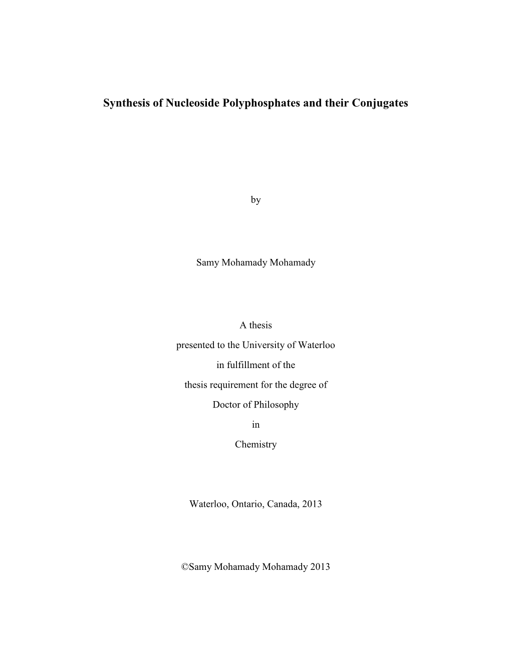 Synthesis of Nucleoside Polyphosphates and Their Conjugates