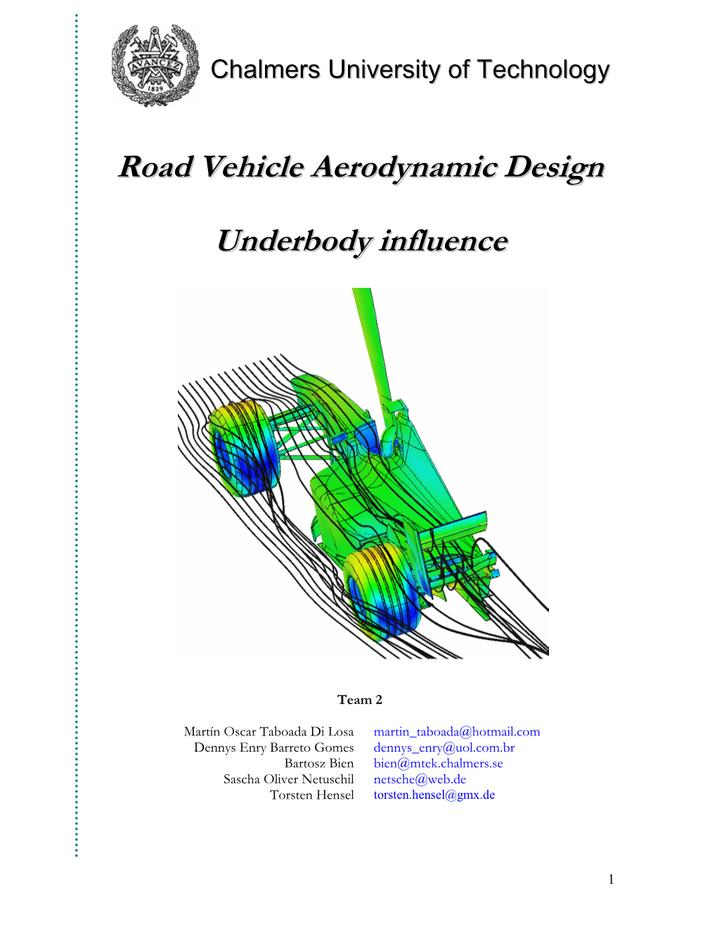 Road Vehicle Aerodynamic Design Underbody Influence