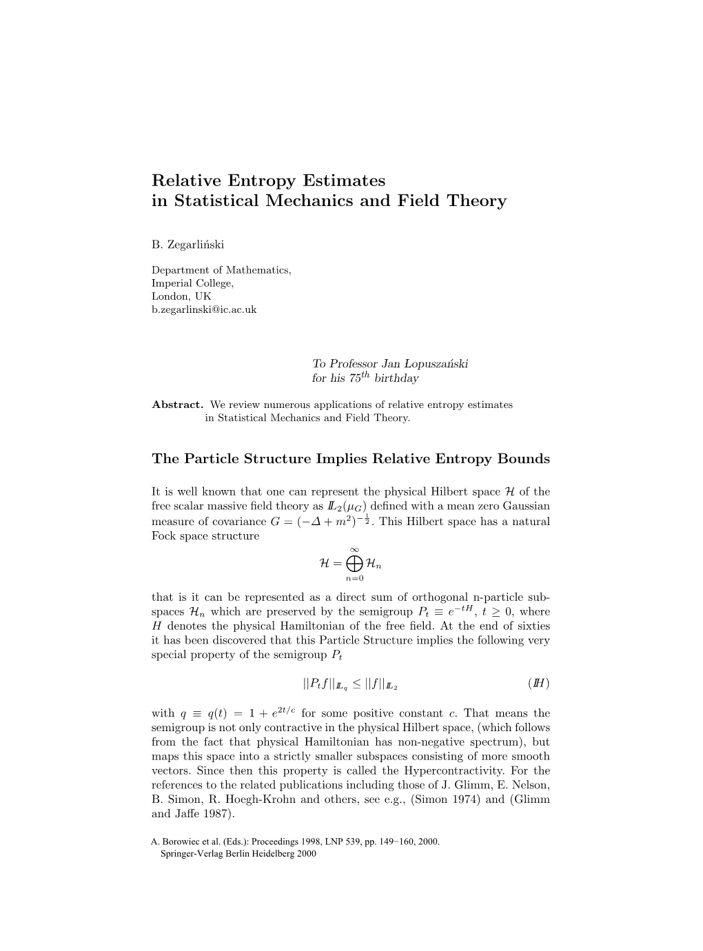 Relative Entropy Estimates in Statistical Mechanics and Field Theory