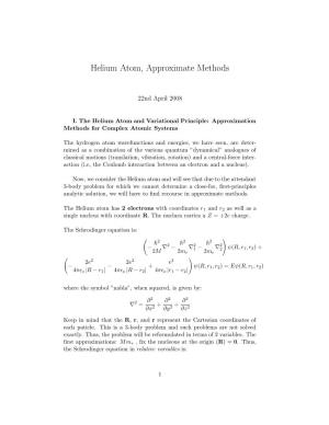 Helium Atom, Approximate Methods