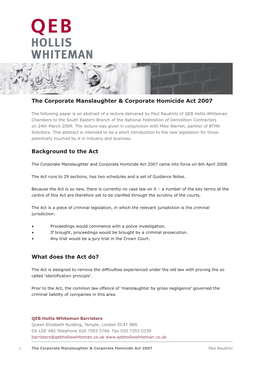 The Corporate Manslaughter and Corporate Homicide Act 2007 Came Into Force on 6Th April 2008