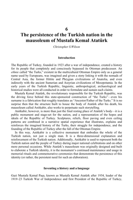 The Persistence of the Turkish Nation in the Mausoleum of Mustafa Kemal Atatürk Christopher S.Wilson