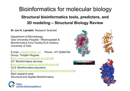 Bioinformatics for Molecular Biology Structural Bioinformatics Tools, Predictors, and 3D Modeling – Structural Biology Review