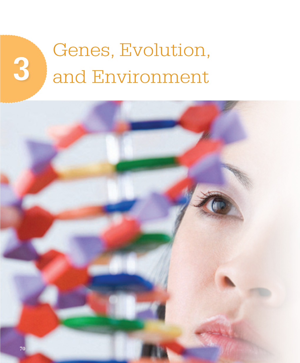 Genes, Evolution, and Environment