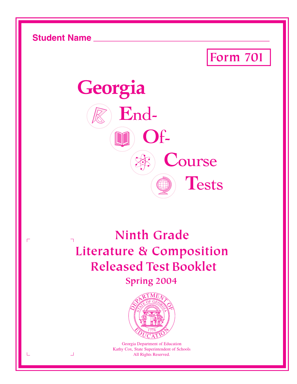 Ninth Grade Literature & Composition Released Test Booklet Spring 2004