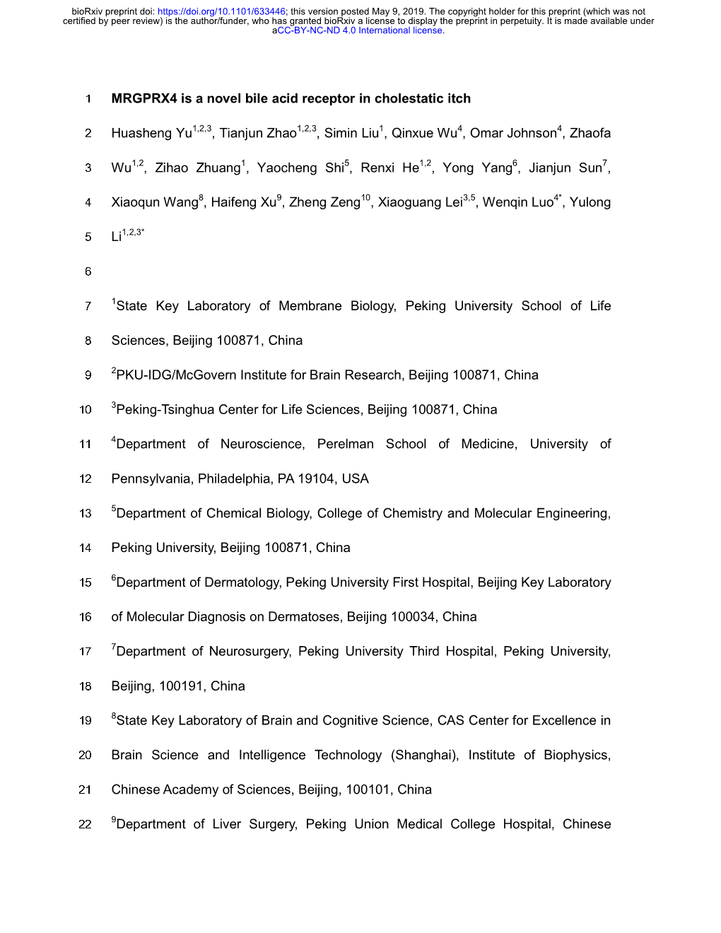 MRGPRX4 Is a Novel Bile Acid Receptor in Cholestatic Itch Huasheng Yu1,2,3, Tianjun Zhao1,2,3, Simin Liu1, Qinxue Wu4, Omar