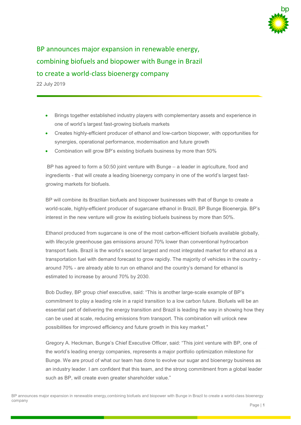 BP Announces Major Expansion in Renewable Energy, Combining Biofuels and Biopower with Bunge in Brazil to Create a World-Class Bioenergy Company 22 July 2019