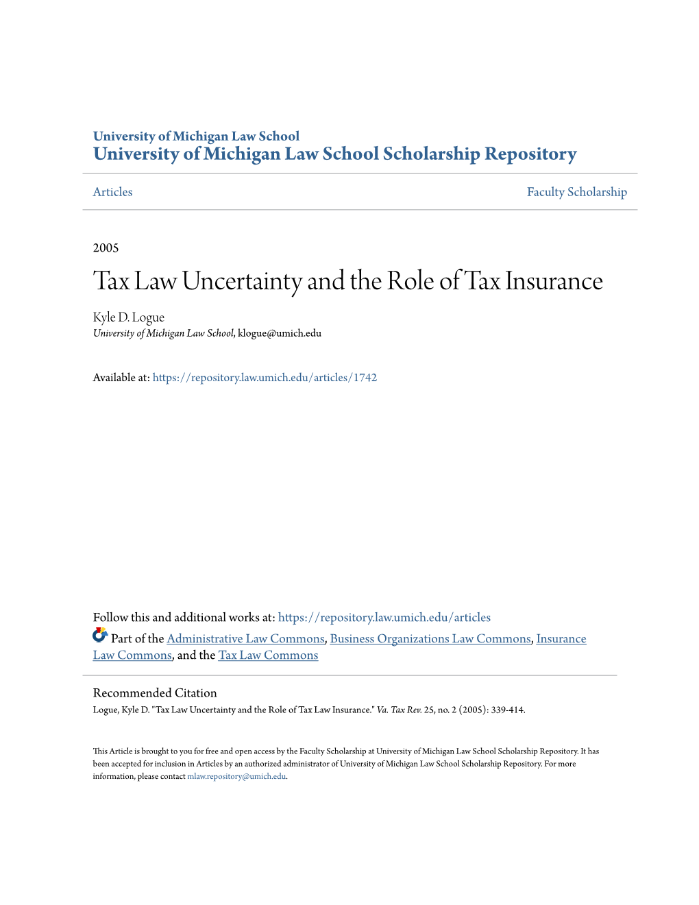 Tax Law Uncertainty and the Role of Tax Insurance Kyle D