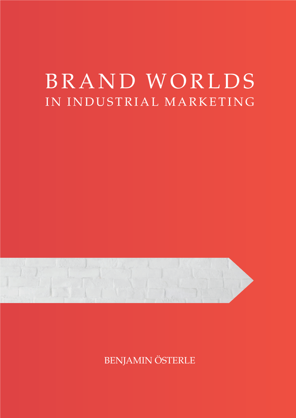 Brand Worlds in Industrial Marketing, Operating Companies
