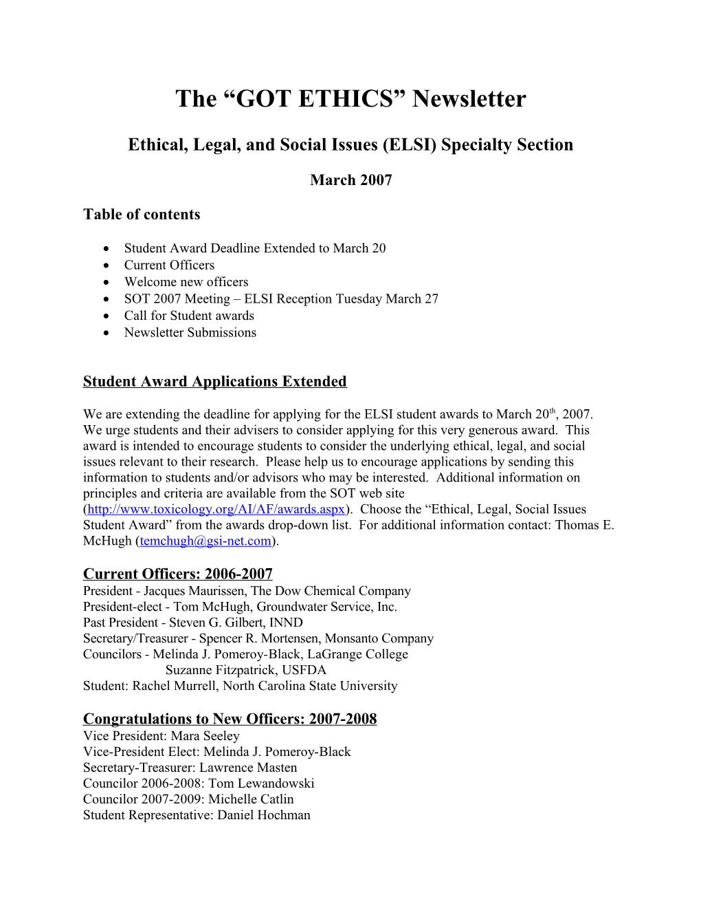 Ethical, Legal, and Social Issues (ELSI) Specialty Section