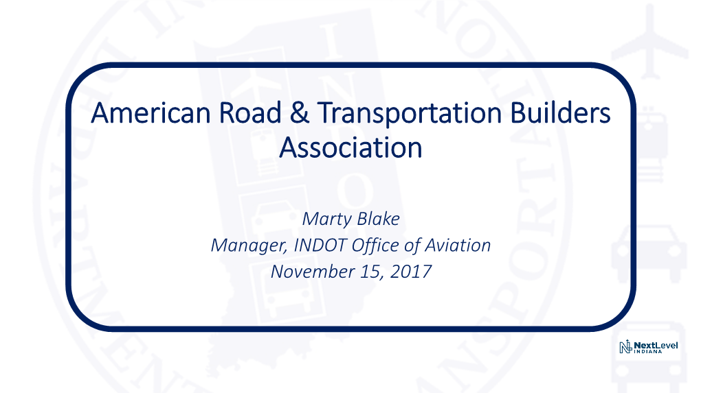 The American Road & Transportation Builders Association