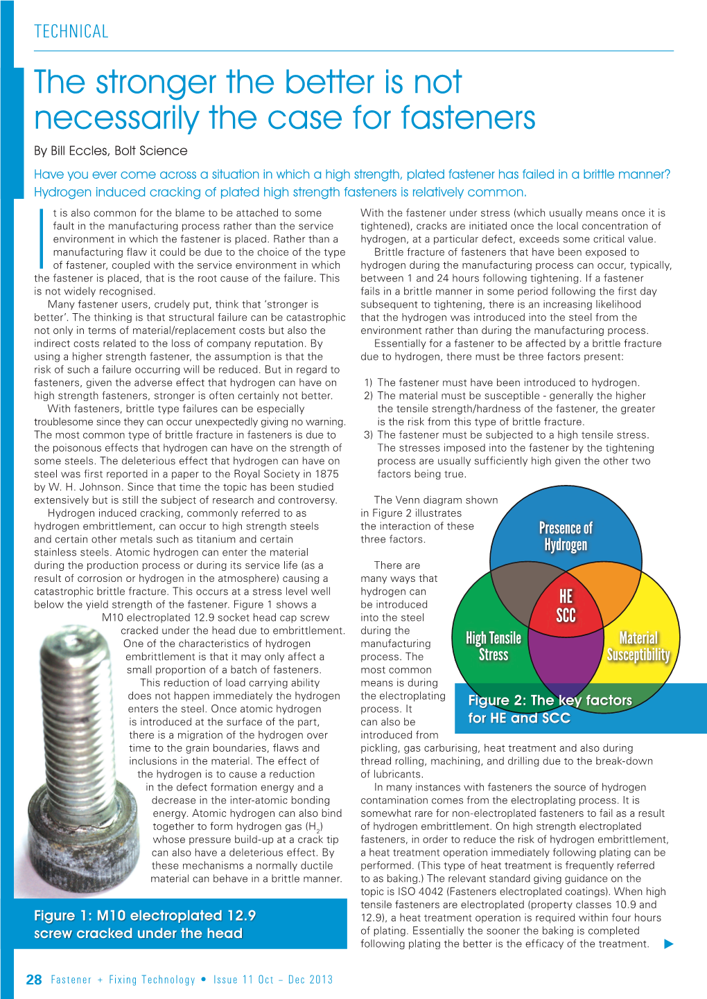 The Stronger the Better Is Not Necessarily the Case for Fasteners