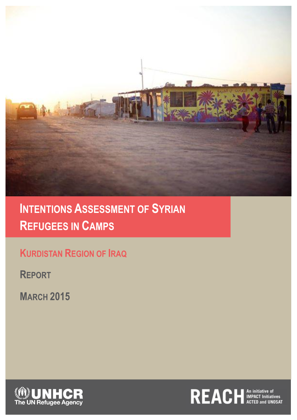 Intentions Assessment of Syrian Refugees in Camps