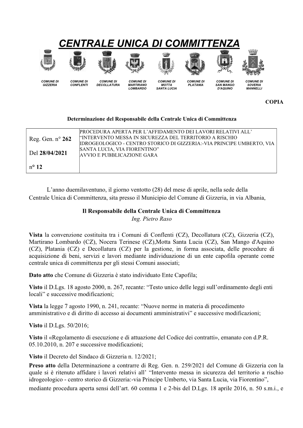 Comune Di Gizzeria Conflenti Decollatura Martirano Motta Platania San Mango Soveria Lombardo Santa Lucia D'aquino Mannelli