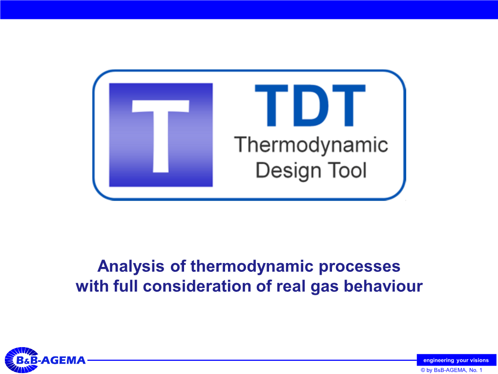 Analysis of Thermodynamic Processes with Full Consideration of Real Gas Behaviour