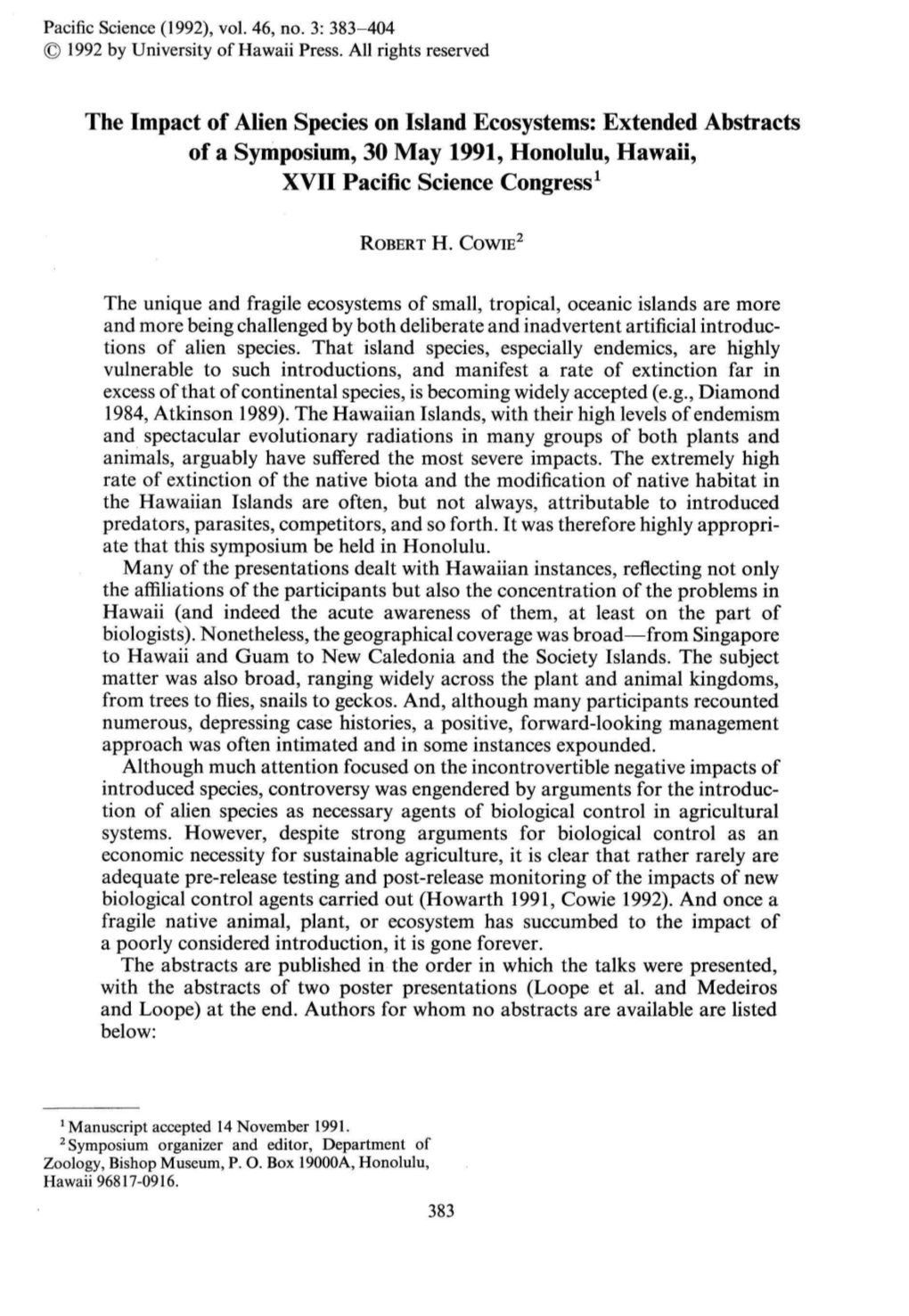 The Impact of Alien Species on Island Ecosystems: Extended Abstracts of a Symposium, 30 May 1991, Honolulu, Hawaii, XVII Pacific Science Congress 1