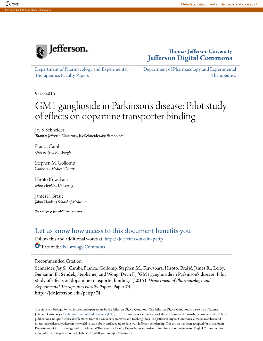 GM1 Ganglioside in Parkinson's Disease: Pilot Study of Effects on Dopamine Transporter Binding. Jay S