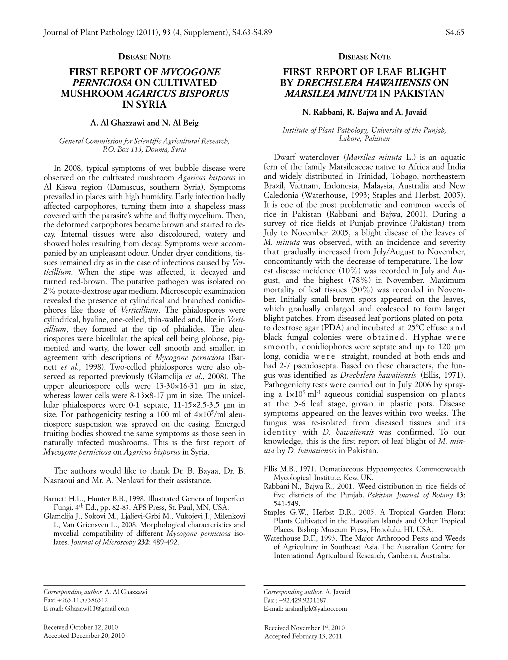 First Report of Mycogone Perniciosa on Cultivated