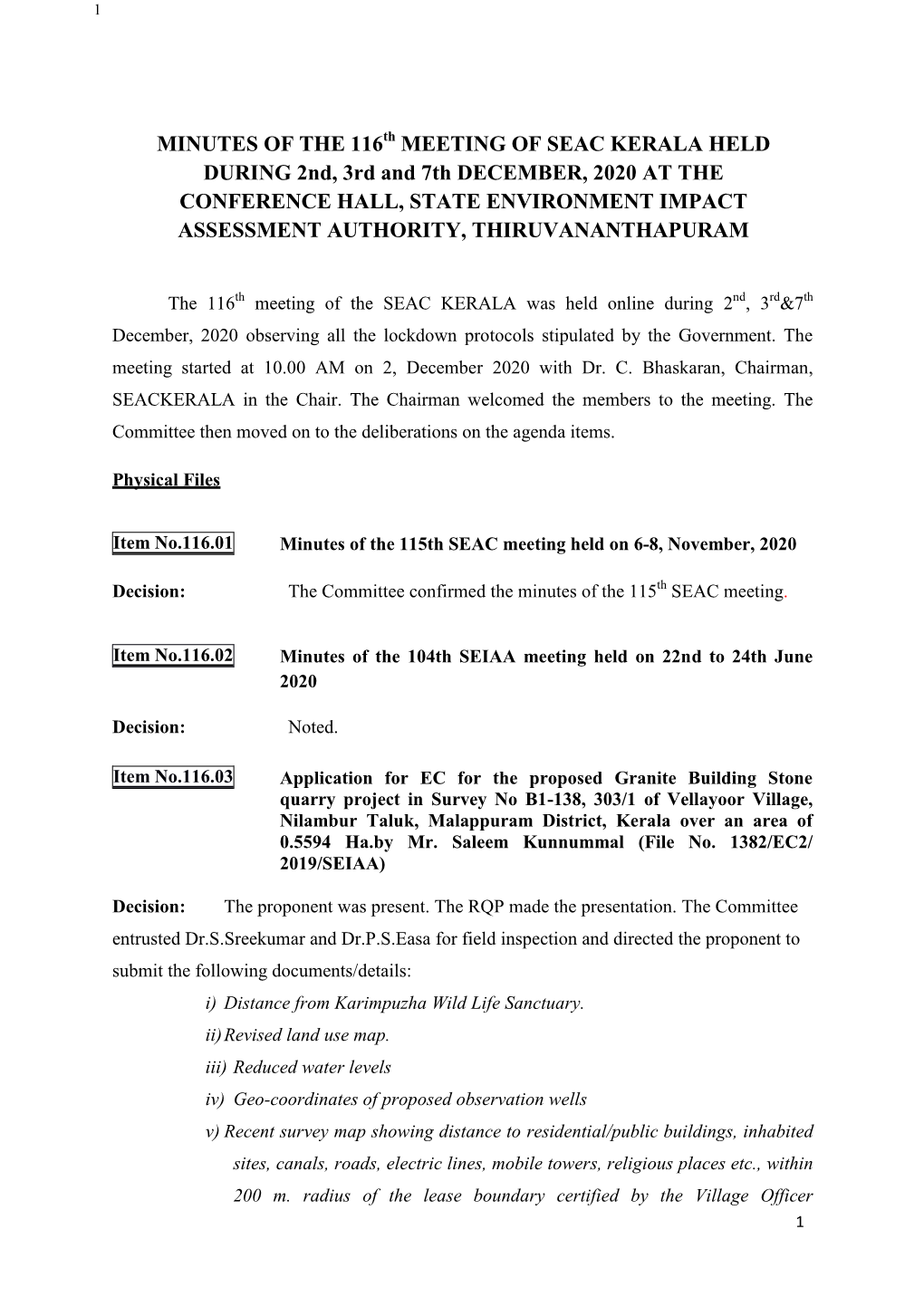 MINUTES of the 116 MEETING of SEAC KERALA HELD DURING 2Nd, 3Rd and 7Th DECEMBER, 2020 at the CONFERENCE HALL, STATE ENVIRONMENT