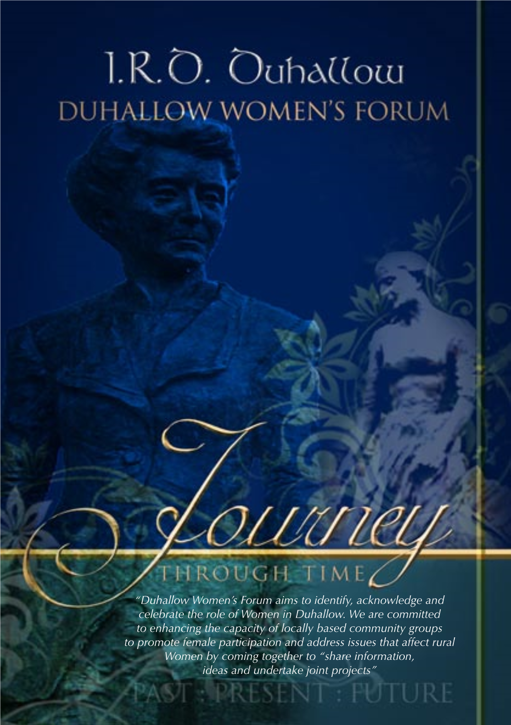 Duhallow Women's Forum 10 Year Anniversary "Journey Through Time"