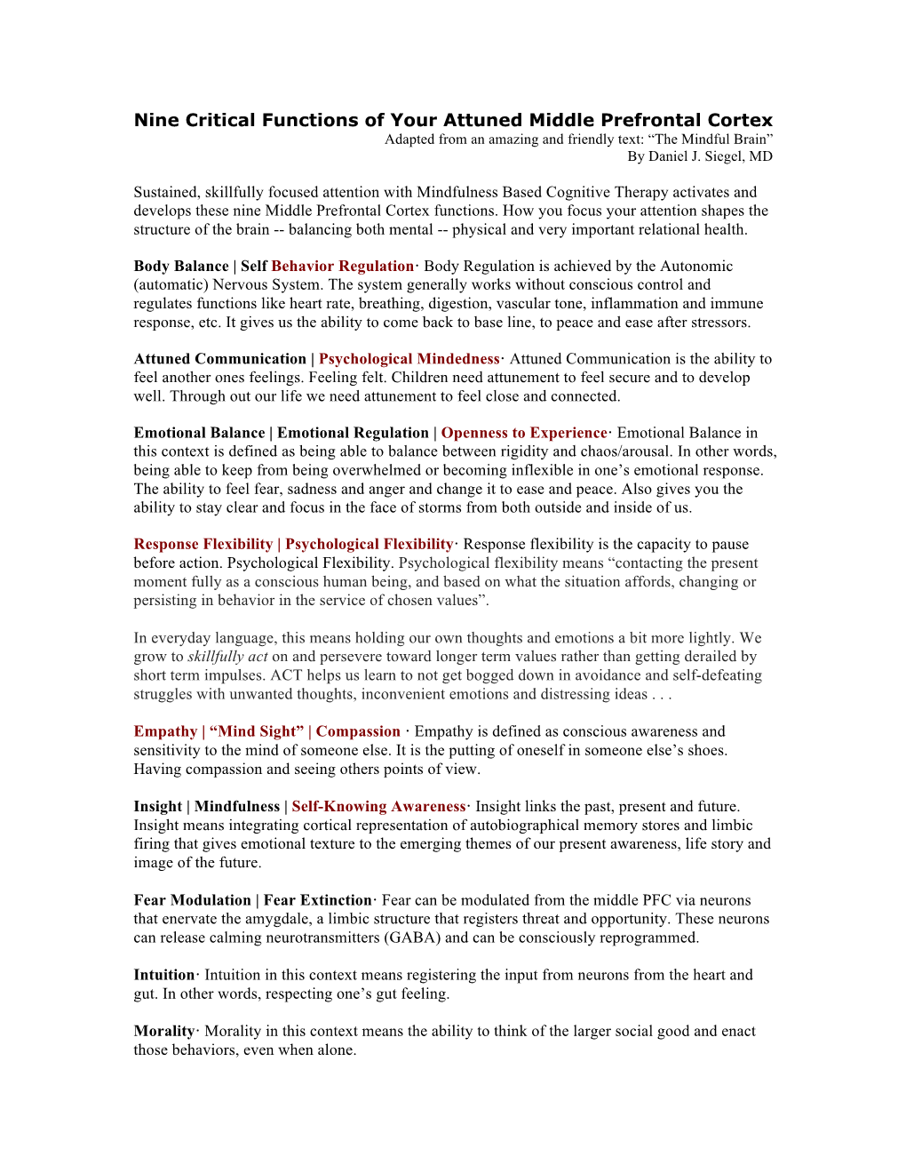 Nine Critical Functions of Your Attuned Middle Prefrontal Cortex Adapted from an Amazing and Friendly Text: “The Mindful Brain” by Daniel J