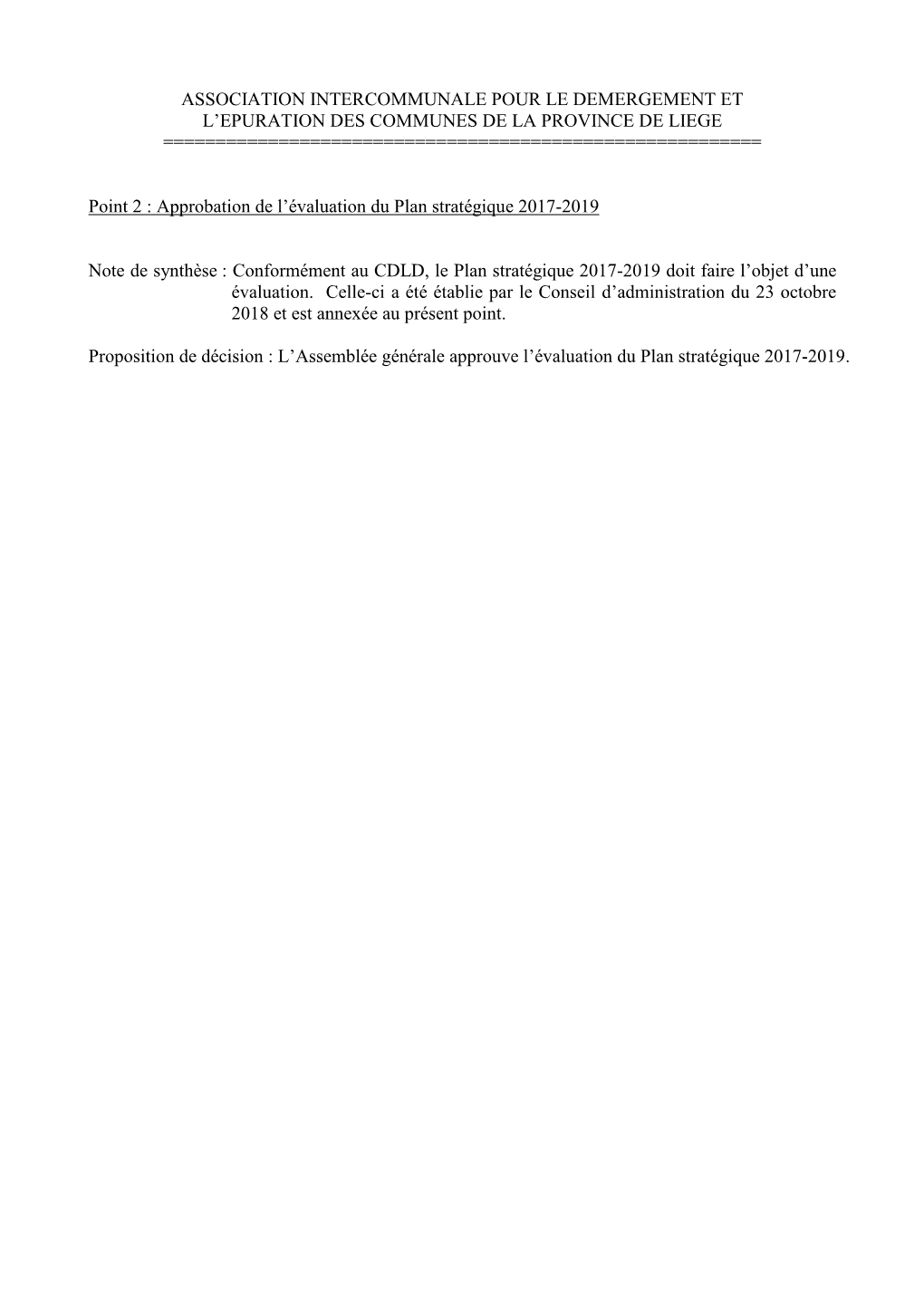 Association Intercommunale Pour Le Demergement Et L’Epuration Des Communes De La Province De Liege ======