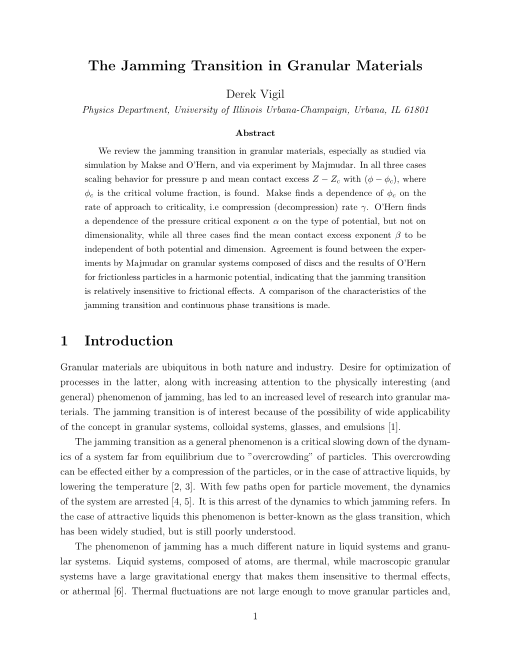 The Jamming Transition in Granular Materials