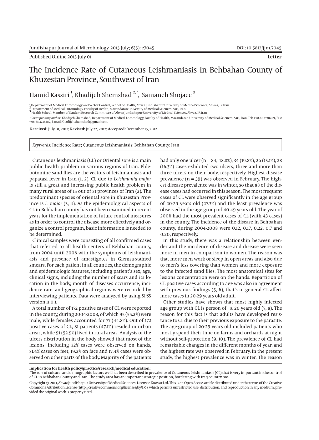 The Incidence Rate of Cutaneous Leishmaniasis in Behbahan County of Khuzestan Province, Southwest of Iran