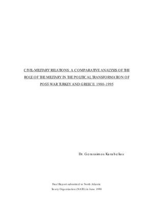 Civil-Military Relations: a Comparative Analysis of the Role of the Military in the Political Transformation of Post-War Turkey and Greece: 1980-1995