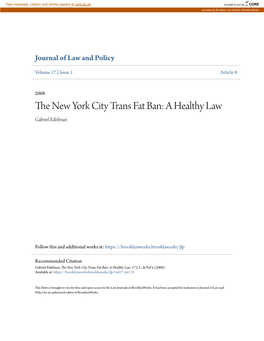 The New York City Trans Fat Ban: a Healthy Law, 17 J