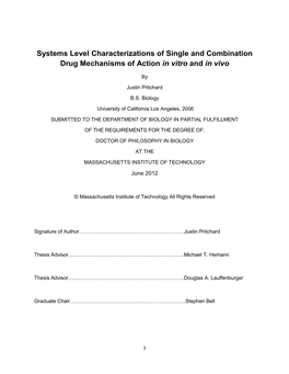 Systems Level Characterizations of Single and Combination Drug Mechanisms of Action in Vitro and in Vivo