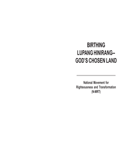 Birthing Lupang Hinirang-- God's Chosen Land